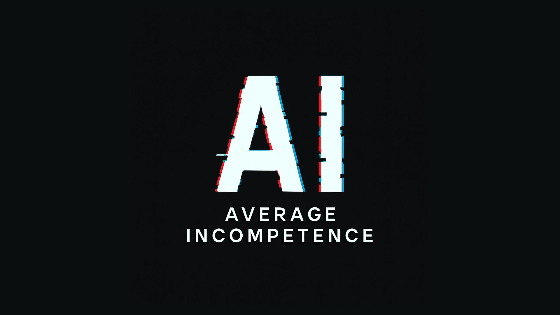 Average Incompetence banner
